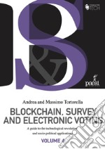 Blockchain, survey and electronic voting: A guide to the technological revolution and socio-political applications. E-book. Formato EPUB ebook