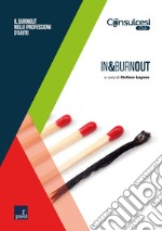 In&burnout: Il burnout nelle professioni d'aiuto. E-book. Formato EPUB ebook