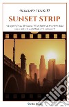 Sunset Strip. E-book. Formato PDF ebook