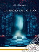 La sposa del cielo. E-book. Formato EPUB