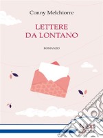 Lettere da lontano. E-book. Formato EPUB ebook