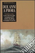 Due anni a prora. E-book. Formato EPUB ebook