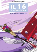 IL 16: L'Hobie Cat - guida illustrata. E-book. Formato PDF ebook