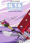 IL 16: L'Hobie Cat - guida illustrata. E-book. Formato PDF ebook di Giulio Stagni