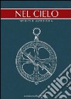 Nel Cielo: Manuale divulgativo di astronomia. E-book. Formato EPUB ebook di Augusto Guidobaldi