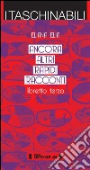 Ancora altri rapidi racconti. Libretto terzo. E-book. Formato EPUB ebook