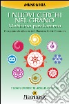 I nuovi cerchi nel grano: Medicina per l'anima. Con formule odierne del Maestro Saint Germain. E-book. Formato EPUB ebook