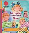 La nostra sorellina Nina. E-book. Formato EPUB ebook di Regina Masaracchia