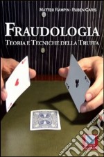 Fraudologia. Teoria e tecniche della truffa. E-book. Formato EPUB ebook