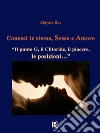 Conosci te stessa, sesso e amore : Il punto G, il Clitoride, il piacere, le posizioni. E-book. Formato EPUB ebook di Aloyma Rav