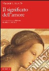 Il significato dell’amore. E-book. Formato EPUB ebook