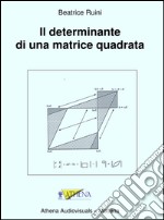 Il determinante di una matrice quadrata. E-book. Formato EPUB ebook