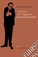 'L'avvocato' e 'Il Segretario' di Francesco Sansovino. E-book. Formato EPUB ebook