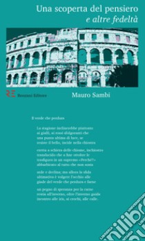 Una scoperta del pensiero: e altre fedeltà. E-book. Formato EPUB ebook di Mauro Sambi