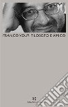 Franco Volpi filosofo e amico. E-book. Formato Mobipocket ebook