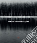 Placido Barbieri fotografo. E-book. Formato EPUB