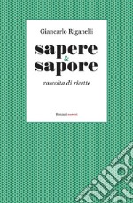 Sapere & SaporeRaccolta di ricette. E-book. Formato EPUB ebook