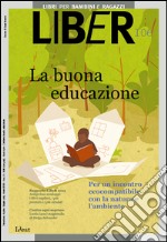 La buona educazione. Per un incontro ecocompatibile con la natura e l'ambiente. E-book. Formato PDF ebook