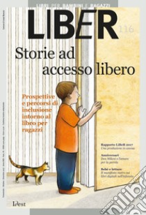 Storie ad accesso libero: Prospettive e percorsi di inclusione intorno al libro per ragazzi: LiBeR 116. E-book. Formato PDF ebook di  AA.VV.