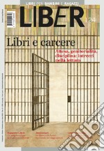 Libri e carcere: Attesa, genitorialità, disciplina si incontrano nella lettura: LiBeR 124. E-book. Formato PDF ebook