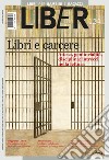 Libri e carcere: Attesa, genitorialità, disciplina si incontrano nella lettura: LiBeR 124. E-book. Formato PDF ebook