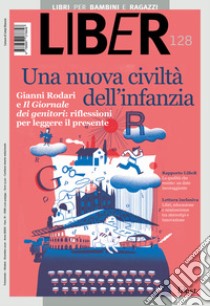 Una nuova civiltà dell'infanzia: Gianni Rodari e il Giornale dei genitori: riflessioni per leggere il presente. E-book. Formato PDF ebook di  AA.VV.