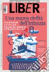 Una nuova civiltà dell'infanzia: Gianni Rodari e il Giornale dei genitori: riflessioni per leggere il presente. E-book. Formato PDF ebook
