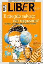 Il mondo salvato dai ragazzini?: Ecologia, distopia, letteratura e civiltà. E-book. Formato PDF ebook