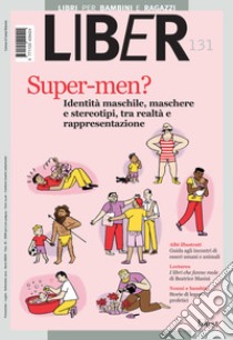 Super-men?: Identità maschile, maschere e stereotipi, tra realtà e rappresentazione. E-book. Formato PDF ebook di  AA.VV.