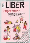 Super-men?: Identità maschile, maschere e stereotipi, tra realtà e rappresentazione. E-book. Formato PDF ebook