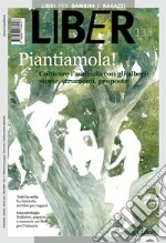 Piantiamola!: Coltivare l'amicizia con gli alberi: storie, strumenti, proposte. E-book. Formato PDF ebook