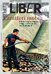 Caratteri mobili: Editoria per ragazze e ragazzi e nuovi conformismi. E-book. Formato PDF ebook