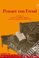 Pensare con Freud. E-book. Formato EPUB ebook