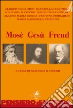 Mosè Gesù Freud. E-book. Formato EPUB ebook