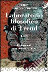 Laboratorio filosofico di Freud. E-book. Formato EPUB ebook di Verenna Ferrarini