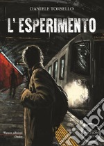 L'esperimento. E-book. Formato EPUB ebook