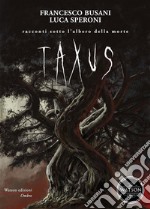 Taxus. E-book. Formato EPUB ebook