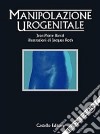Manipolazione urogenitale. E-book. Formato EPUB ebook di Jean-Pierre Barral