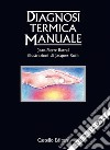 Diagnosi termica manuale. E-book. Formato EPUB ebook di Jean-Pierre Barral