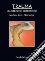 Trauma: un approccio osteopatico. E-book. Formato EPUB ebook