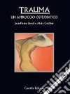 Trauma: un approccio osteopatico. E-book. Formato EPUB ebook