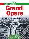 Grandi opere. Le infrastrutture dell'assurdo. E-book. Formato PDF ebook di Marco Cedolin