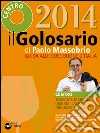 Il Golosario guida alle cose buone d'Italia - Centro. E-book. Formato PDF ebook