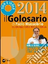 Il Golosario guida alle cose buone d'Italia - Sud e Isole. E-book. Formato PDF ebook