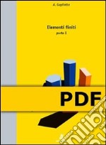 Elementi finiti – Parte I. E-book. Formato PDF