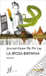 La sposa birmana. E-book. Formato EPUB