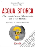 Acqua sporca. E-book. Formato EPUB ebook