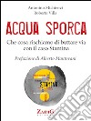 Acqua sporca. E-book. Formato EPUB ebook