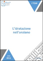 L'idratazione nell'anziano. E-book. Formato EPUB ebook