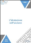 L'idratazione nell'anziano. E-book. Formato EPUB ebook